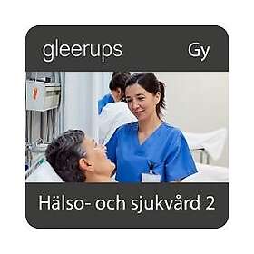 Gleerups Utbildning AB Hälso- och sjukvård 2, digital, elevlicens 6 mån (E-bok)