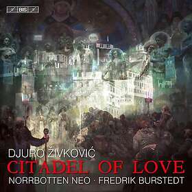 Norrbotten NEO Zivkovic: Citadel Of Love CD