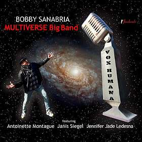Bobby Sanabria & Multiverse Big Band Vox Humana LP