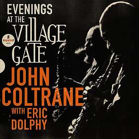 John Coltrane Evenings At The Village Gate: With Eric Dolphy CD