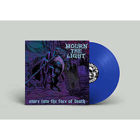 Mourn The Light Stare Into Face Of Death Limited Edition LP