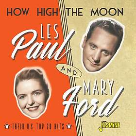 Les Paul & Mary Ford How High The Moon Their U.S. Top 20 Hits CD