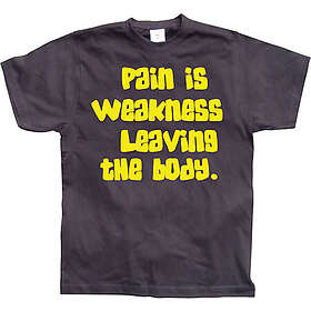 Pain Is Weakness Leaving The Body T-Shirt (Herr)