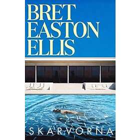 Bret Easton Ellis: Skärvorna