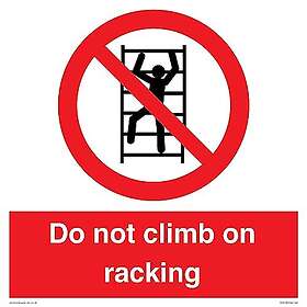 Viking Signs Do Not Climb On Racking skylt 400 x 400 mm S40