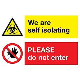 Viking Signs ’We are self isolating Please do not enter skylt – vinyl/klistermärke