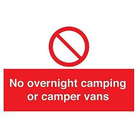 Viking Signs Ingen övernattning camping eller husbil skylt 600 x 400 mm A2L