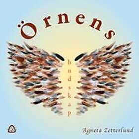 Agneta Zetterlund: Örnens budskap