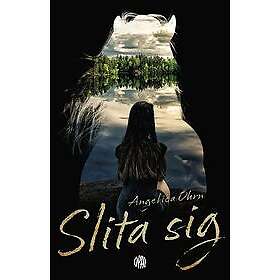 Angelica Öhrn: Slita sig