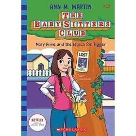 Ann M Martin: Mary Anne And The Search For Tigger (The Baby-sitters Club #25)