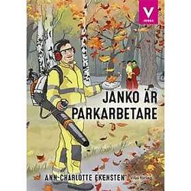 Ann-Charlotte Ekensten: Janko är parkarbetare