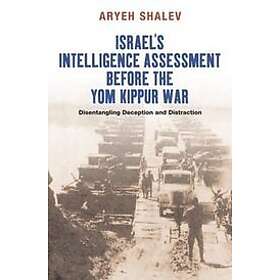 Aryeh Shalev: Israel's Intelligence Assessment Before the Yom Kippur War