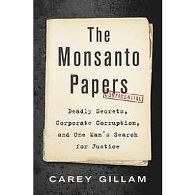 Carey Gillam: The Monsanto Papers