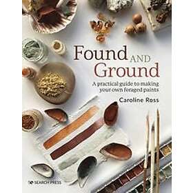 Caroline Ross: Found and Ground