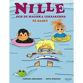 Caroline Johansson: Nille och de magiska leksakerna på badet