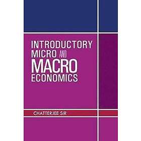 Chatterjee Sir: Introductory Micro and Macro Economics