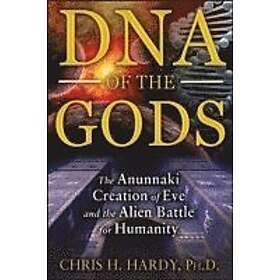 Chris H Hardy: DNA of the Gods