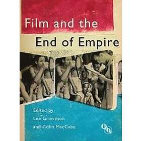 Colin MacCabe, Lee Grieveson: Film and the End of Empire