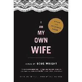 Doug Wright, Charlotte Von Mahlsdorf: I Am My Own Wife