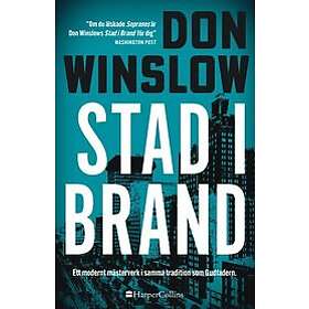 Don Winslow: Stad i brand