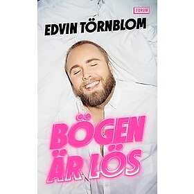 Edvin Törnblom: Bögen är lös