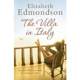 Elizabeth Edmondson: The Villa in Italy