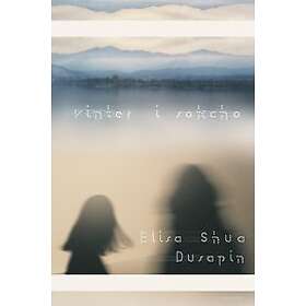 Elisa Shua Dusapin: Vinter i Sokcho