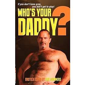 Eric Summers: Who's Your Daddy?