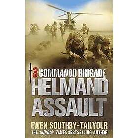 Ewen Southby-Tailyour: 3 Commando: Helmand Assault
