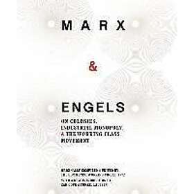 Friedrich Engels, Karl Marx: Karl Marx and Friedrich Engels