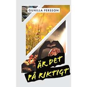 Gunilla Persson: Är det på riktigt