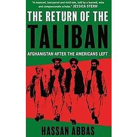 Hassan Abbas: The Return of the Taliban