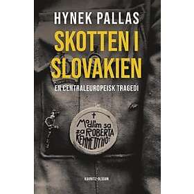 Hynek Pallas: Skotten i Slovakien