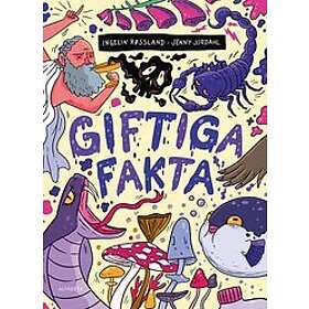 Ingelin Røssland: Giftiga fakta