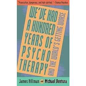 James Hillman: We've Had 100 Yrs Psychotherapy