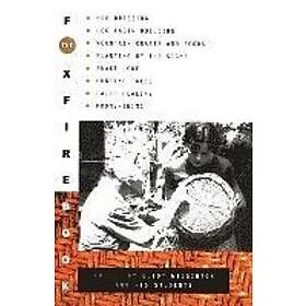 Inc Foxfire Fund, Eliot Wigginton: The Foxfire Book