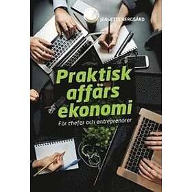 Jeanette Berggård: Praktisk affärsekonomi för chefer och entreprenörer