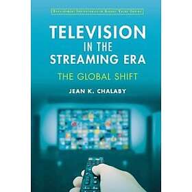 Jean Chalaby: Television in the Streaming Era