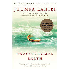 Jhumpa Lahiri: Unaccustomed Earth
