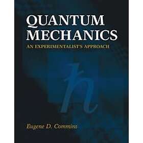 Eugene D Commins: Quantum Mechanics