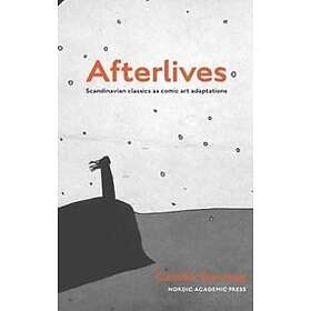 Camilla Storskog: Afterlives Scandinavian classics as comic art adaptations