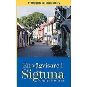 Crister Mattsson: En vägvisare i Sigtuna