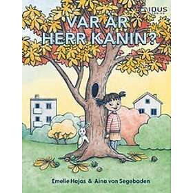 Emelie Hajas: Var är Herr Kanin?