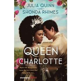 Julia Quinn, Shonda Rhimes: Queen Charlotte