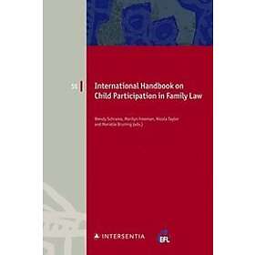 Wendy Schrama, Marilyn Freeman, Nicola Taylor, Marielle Bruning: International Handbook on Child Participation in Family Law, 51