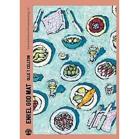 Olle T Cellton: Enkel god mat