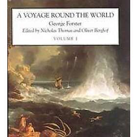 George Forster, Nicholas Thomas, Oliver Berghof, Nicholas Thomas, Oliver Berghof: A Voyage Round the World