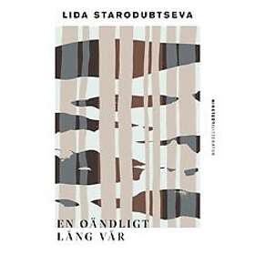 Lida Starodubtseva: En oändligt lång vår