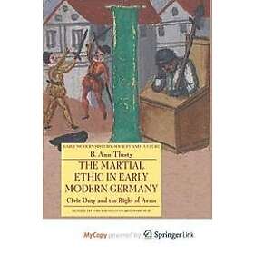 Tlusty B Tlusty: Martial Ethic In Early Modern Germany - Hitta Bästa ...