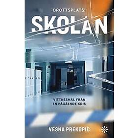 Vesna Prekopic: Brottsplats Skolan